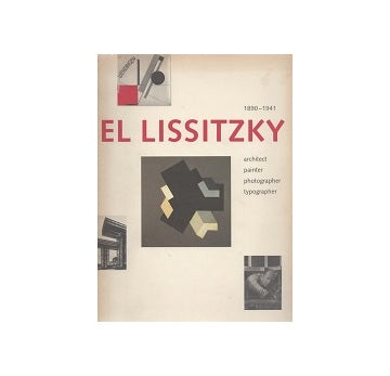 El Lissitzky 1890-1941