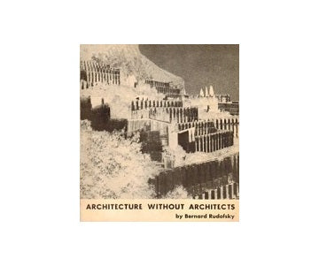 Architecture Without Architects