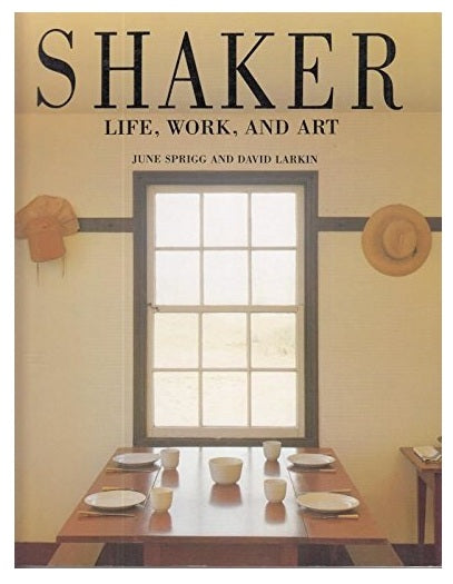 SHAKER Life Work and Art