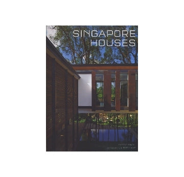 SINGAPORE HOUSES
シンガポール・ハウス