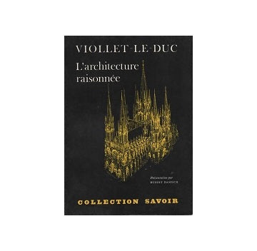 LArchitecture Raisonnee: Extrait du Dictionnaire de larchitecture francaise
