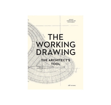 The Working Drawing The Architect's Tool