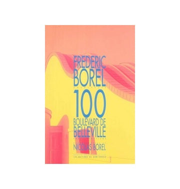 Frederic Borel　100 Boulevard De Belleville
