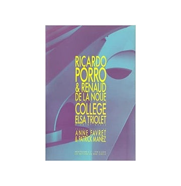 Ricardo Porro & Renaud de La Noue College Elsa Triolet