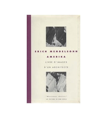 Amerika　Livre dimages dun architecte