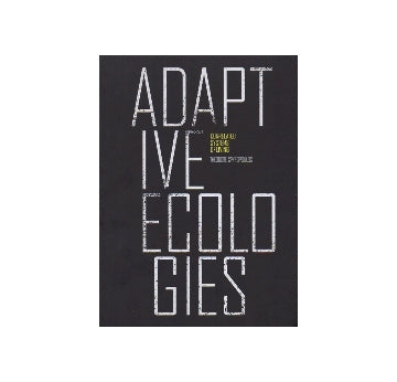 Adaptive Ecologies
