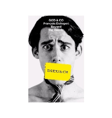 God & Co　Francois Dallegret　Beyond the Bubble
フランソワ・ダレグレ