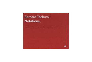 Bernard Tschumi Notations Diagram & Sequences
