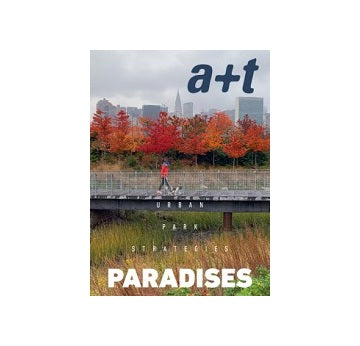 a+t Urban Park Strategies Paradise