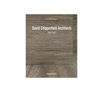 David Chipperfield Architects 1984-2021