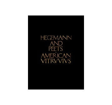 Civic Art Hegemann and Peets American Vitruvius