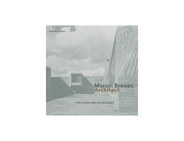 Marcel Breuer Architect