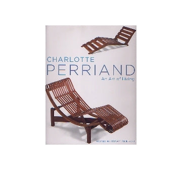 CHARLOTTE PERRIAND An Art of Living
シャルロット・ペリアン