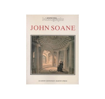 John Soane : Architectural Monographs