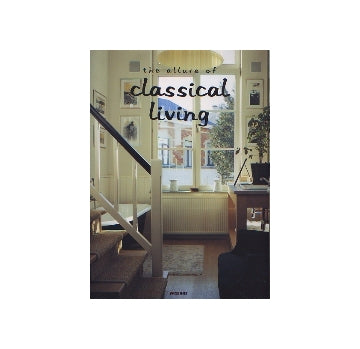 the allure of classical living