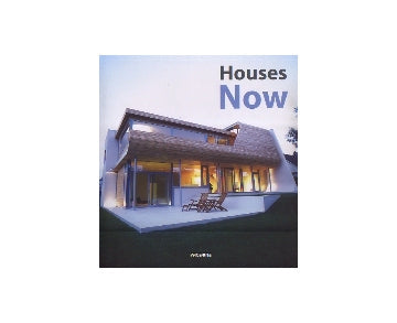 HOUSES NOW