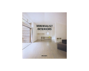 MINIMALIST INTERIORS
