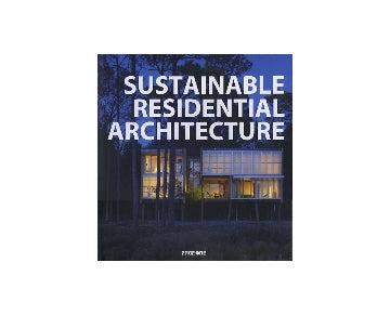SUSTAINABLE RESIDENTIAL ARCHITECTURE