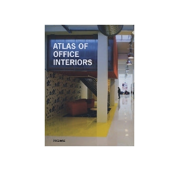 ATLAS OF OFFICE INTERIORS　オフィス