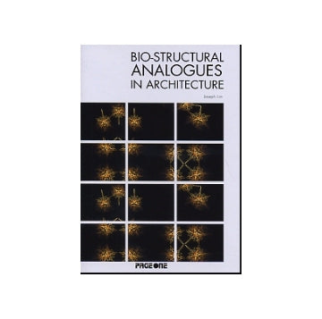 BIO-STRUCTURAL ANALOGUES IN ARCHITECTURE