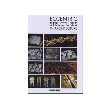 ECCENTRIC STRUCTURES IN ARCHITECTURE