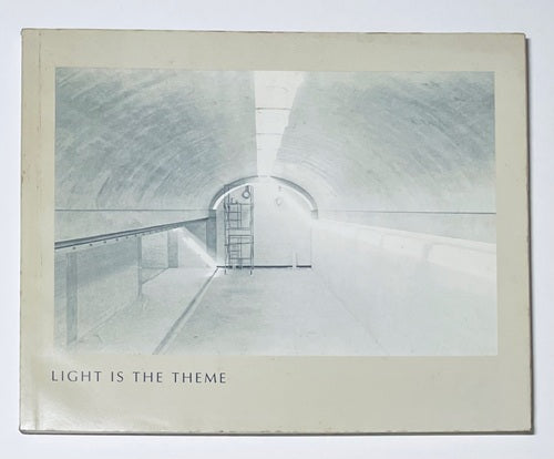 LIGHT IS THE THEME Louis I Kahn and The Kimbell Art Museum