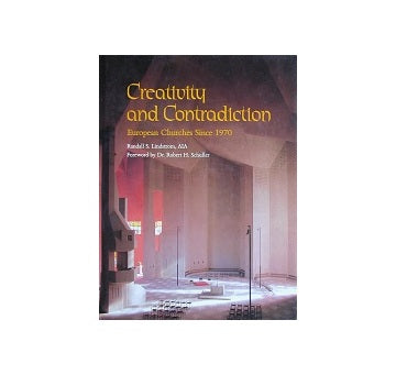 Creativity and Contradition : European Churches Since 1970