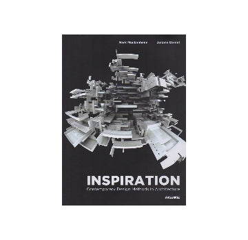 Inspiration ： Contemporary Design Methods in Architecture