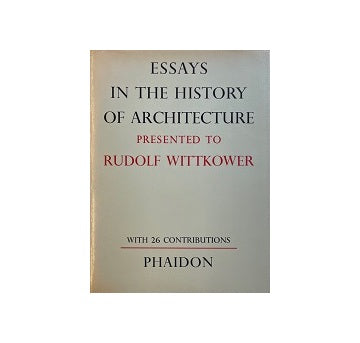 Essays in The History of Architecture