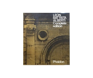 Leon Battista Alberti Complete Edition