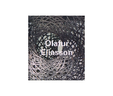 Olafur Eliasson　オラファー・エリアソン
