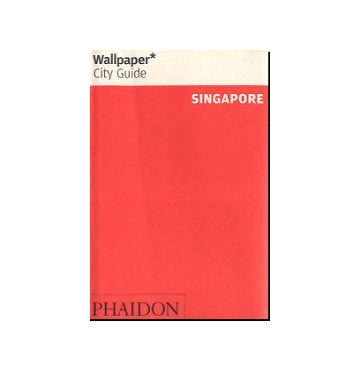 Wallpaper* City Guide　SINGAPORE
シンガポール