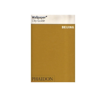 Wallpaper* City Guide　BEIJING
北京　