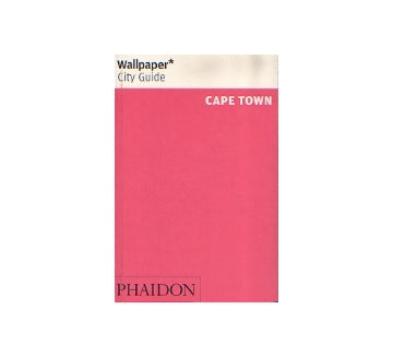 Wallpaper* City Guide　CAPE TOWN
ケープ・タウン