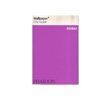 Wallpaper* City Guide　DUBAI
ドバイ