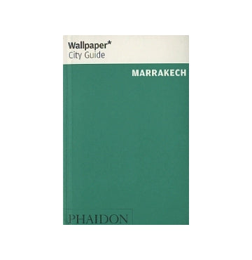 Wallpaper* City Guide　MARRAKECH
マラケシュ