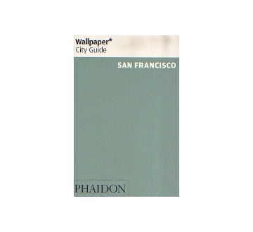 Wallpaper* City Guide　SAN FRANCISCO
サン・フランシスコ