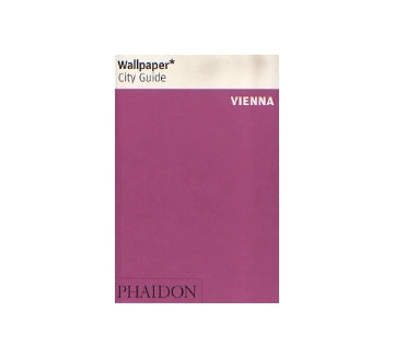 Wallpaper* City Guide　VIENNA
ウィーン
