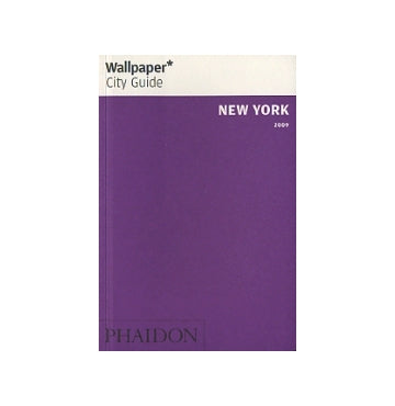 Wallpaper* City Guide　NEW YORK 2009
ニューヨーク