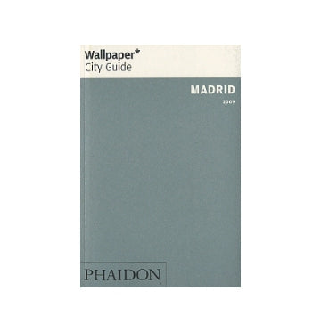 Wallpaper* City Guide　MADRID 2009
マドリッド