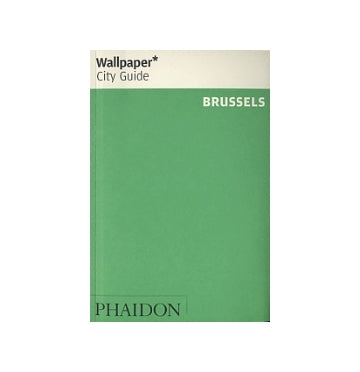 Wallpaper* City Guide　BRUSSELS
ブリュッセル