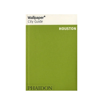 Wallpaper* City Guide　HOUSTON
ヒューストン