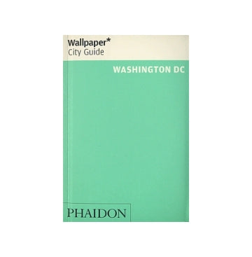 Wallpaper* City Guide　WASHINGTON DC
ワシントン DC