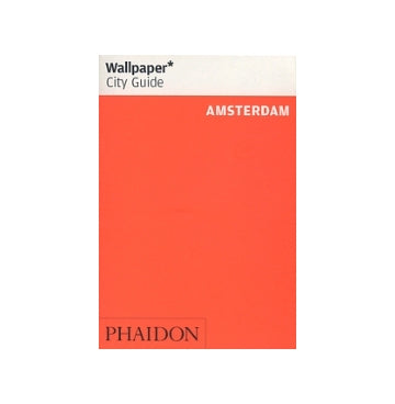 Wallpaper* City Guide　AMSTERDAM
アムステルダム