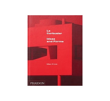 Le Corbusier:Ideas & Forms(New Edition)