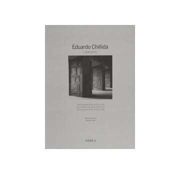 Eduardo Chilida Catalogue Raisonne of Sculpture1 1948-1973