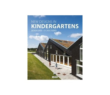 NEW DESIGNS IN KINDERGARTENS
