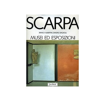 Scarpa I musei e le esposizioni