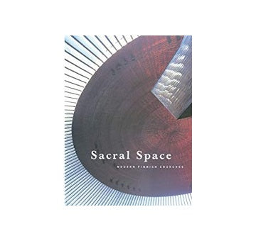 Sacral Space: Modern Finnish Churches