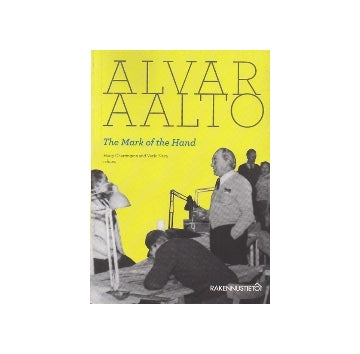 ALVAR AALTO The Mark of the Hand